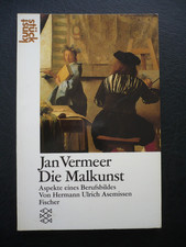 Jan Vermeer: Die Malkunst