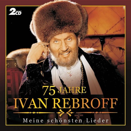 Ivan rebroff jahre - rebroff:,