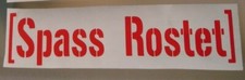 Spass Rostet 4x18cm Aufkleber