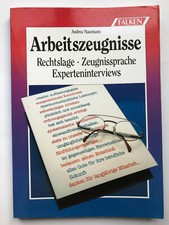Arbeitszeugnisse, Rechtslage-Zeugnissprache-Experteninterviews, Andrea Nasemann