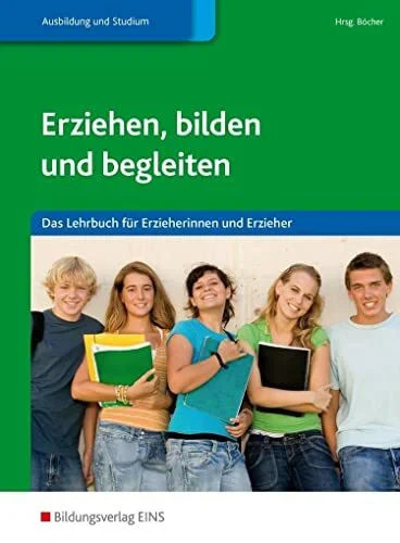 Erziehen bilden und - erziehen,,