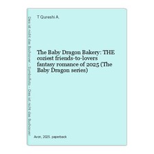 The Baby Dragon Bakery: THE coziest friends-to-lovers fantasy romance  1539358-2
