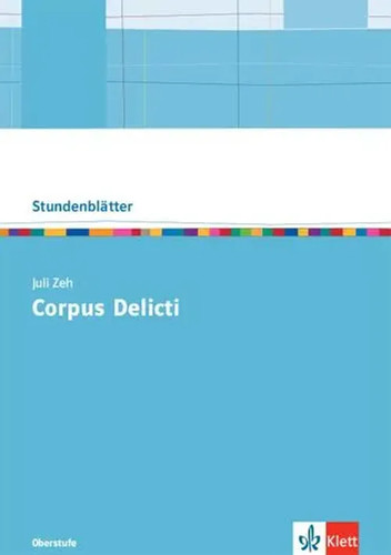 Juli zeh corpus - zeh:, delicti