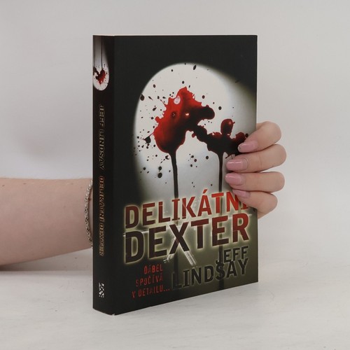 Delikátní dexter jeff - dexter , | 