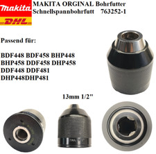 Makita ORGINAL Schnellspannbohrfutt Bohrfutter BDF/BHP/DHP 448 458 481 763252-1