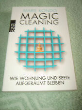 Magic Cleaning 2: Wie Wohnung und Seele aufgeräumt bleiben von Marie Kondo (2014