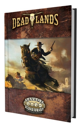 Deadlands the weird west - west,