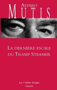 Dernière escale tramp - la,