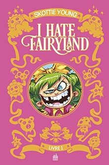 Hate fairyland tome 1 - hate,