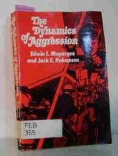 The Dynamics of Aggression - Individual, Group, and International Analyses Megar