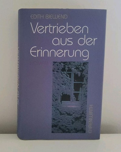 Vertrieben aus der - , erinnerung