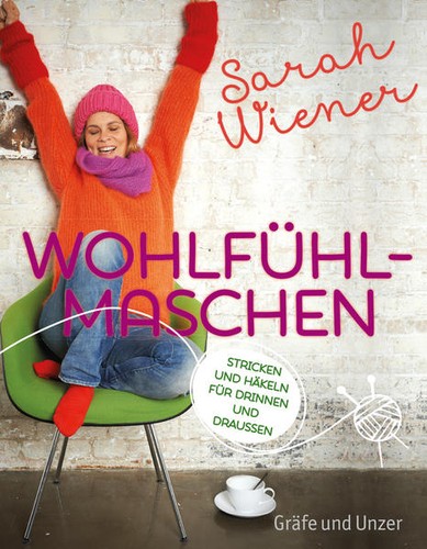 Wohlfühlmaschen stricken und - stricken,