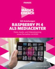 Mach´s einfach Raspberry Pi4