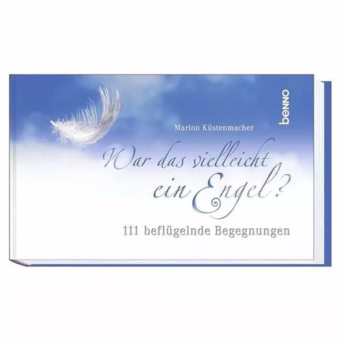 War das vielleicht - , engel