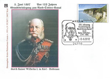 Nord Ostsee Kanal 125 Jahre Grundsteinlegung Sonderstempel Kiel Kaiser Wilhelm I