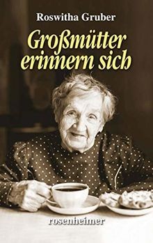 Großmütter erinnern sich von