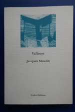 Jacques Moulin, Valleuse, Lyrik, POESIE, Graphik, Rarität, bibliophil