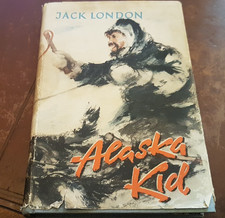 Jack London - Alaska Kid