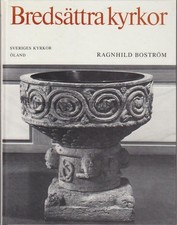 Öland II: 4 : Bredsättra kyrkor Boström, Ragnhild: