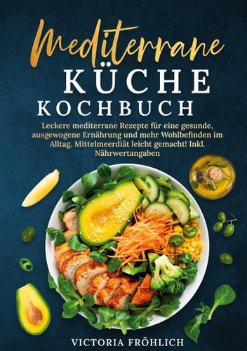 Mediterrane küche kochbuch - küche,
