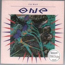 One I'll Wait 7" vinyl UK