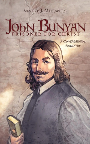 John bunyan prisoner for - bunyan,
