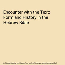 Encounter with the Text: Form