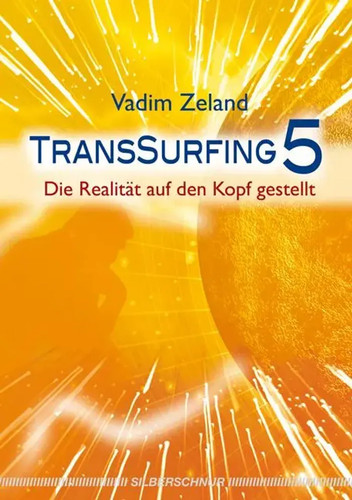 Transsurfing die realität - |,