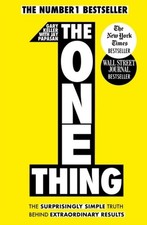 The One Thing ~ Gary Keller ~