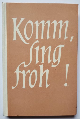 Adolf strube komm sing froh - strube:, komm,