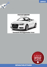 PDF Ebook Audi A3 Cabrio (2014-2020) Reparaturleitfaden Karosserie Innen