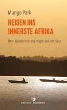 Reisen ins innerste Afrika ~