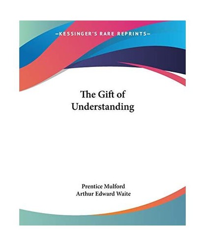 The gift understanding - gift, of