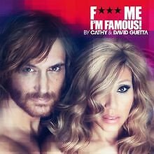 F*** Me I'm Famous 2012 von