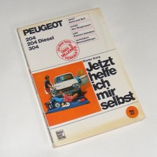 'Jetzt helfe ich mir selbst' - Peugeot 204 / 204 Diesel / 304