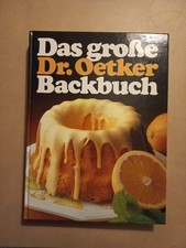 Das große Dr. Oetker Backbuch Backen mit Dr Oetker Klassiker Doktor August Oetke