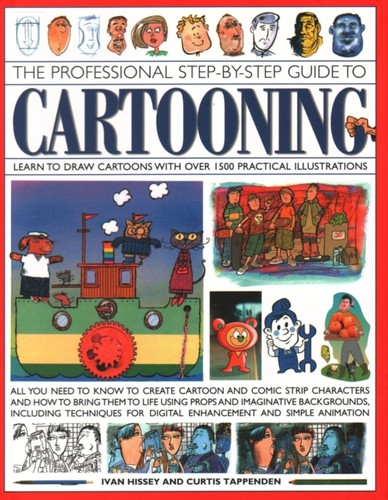 Cartooning the professional - cartooning,,
