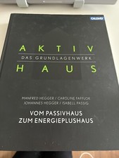 Aktivhaus: Das Grundlagenwerk