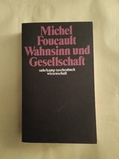 Michel Foucault: Wahnsinn und Gesellschaft ... GANZ NEU ... !!