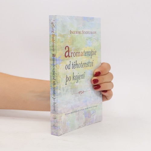 Aromaterapie těhotenství - aromaterapie, od