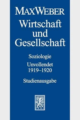 Max weber studienausgabe band - weber-studienausgabe:,