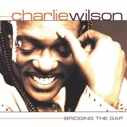 Charlie wilson bridging - charlie,