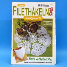 Diana | Filethäkeln leichtgemacht | E 48122 | Neue Häkelmuster Deckchen Deko