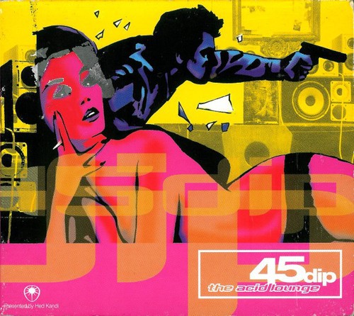 45dip the acid lounge - acid, (cd
