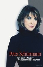Und eine Nacht vergeht wie ein Jahr von Schürmann, Petra | Buch | Zustand gut