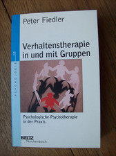 Peter FIEDLER Verhaltenstherapie in und mit Gruppen Psychotherapie in der Praxis