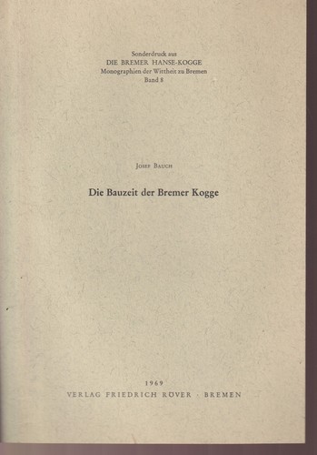 Bremer kogge bauzeit - kogge,