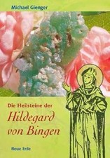 Die Heilsteine der Hildegard