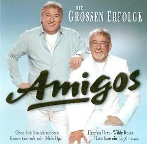 Amigos die großen erfolge - die,