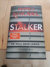 Stalker – Er will dein Leben. Psychothriller von Arno Strobel, Neuwertig